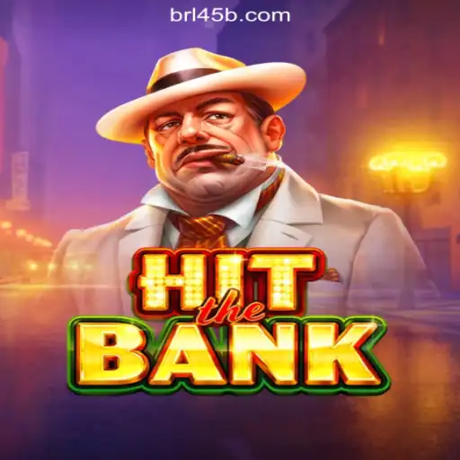 HitTheBank: A Thrilling Journey on 45B.COM Platform-Oficial Slots Brasil