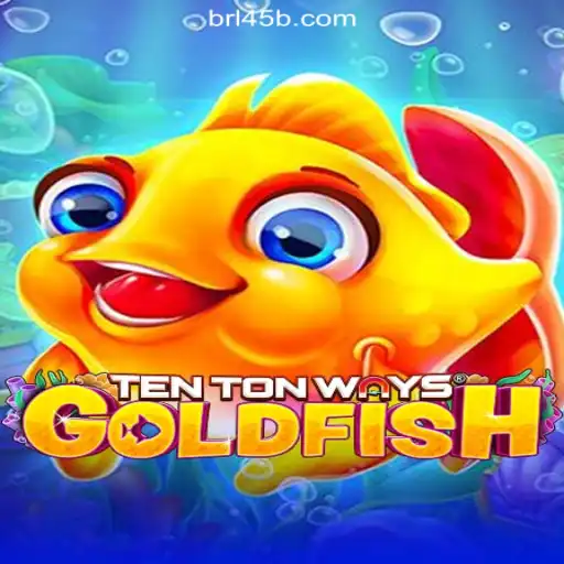 Dive into the World of TenTonWaysGoldfish on 45B.COM